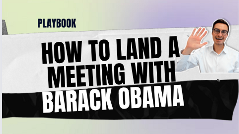 How to land a meeting with Barack Obama